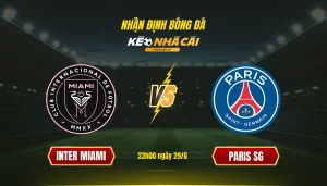 Soi kèo bóng đá Inter Miami vs PSG