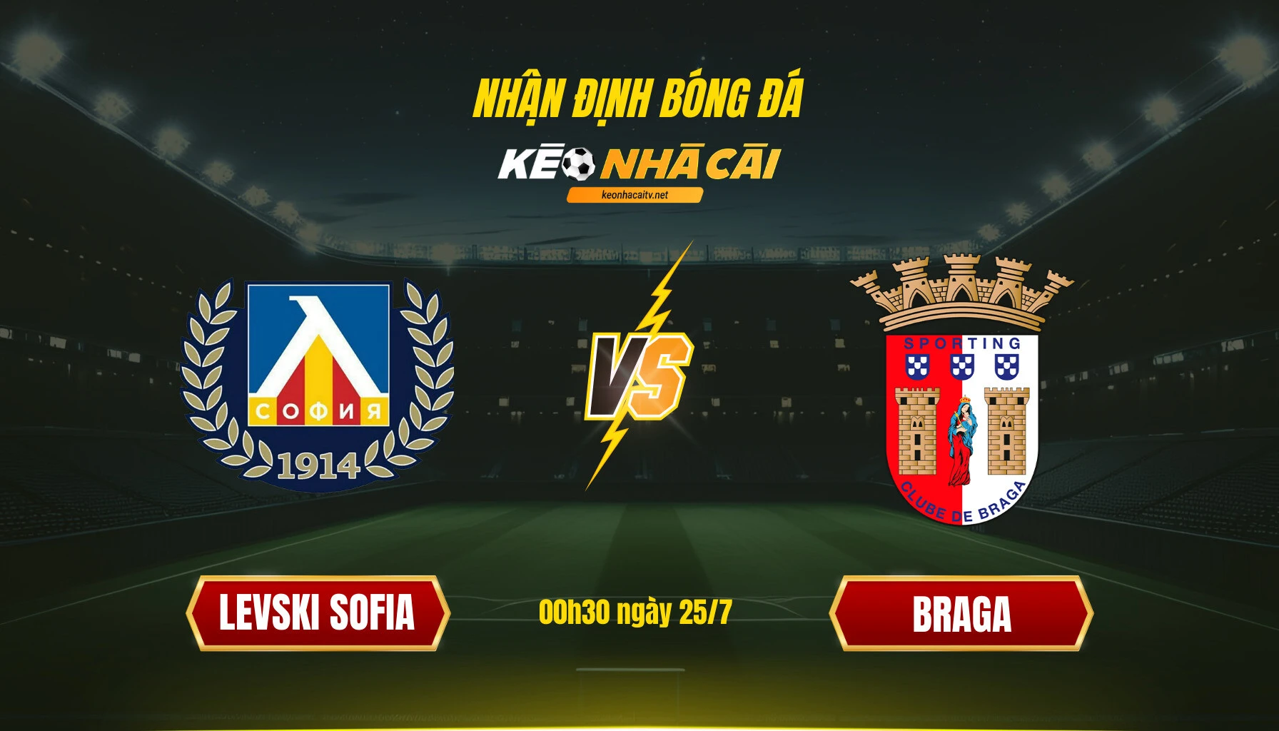 Soi kèo bóng đá Levski Sofia vs Braga